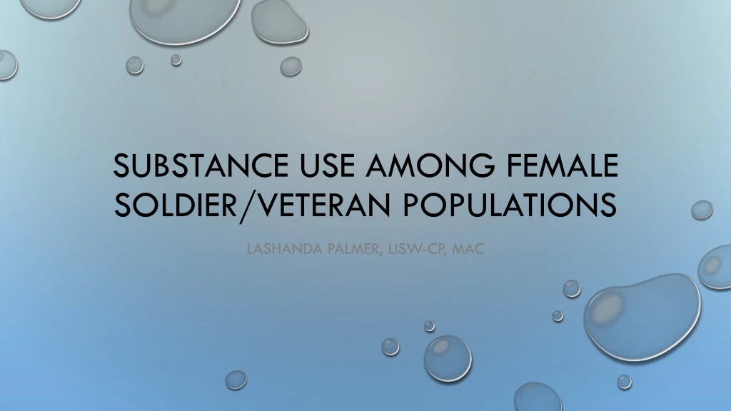 substance use among female soldier veteran populations