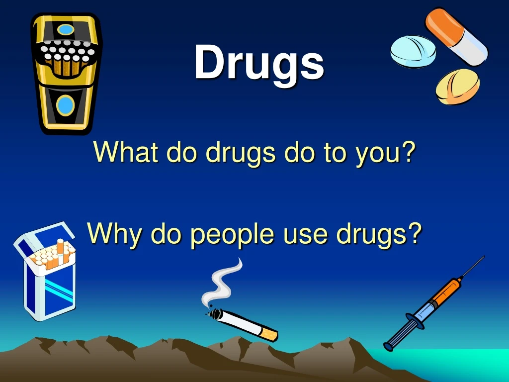 drugs