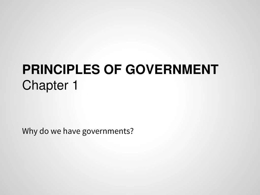 principles of government chapter 1