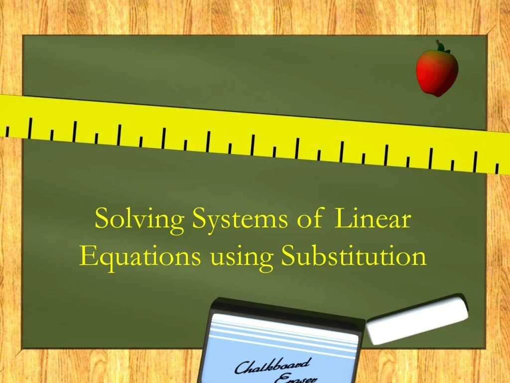 solving systems of linear equations using substitution