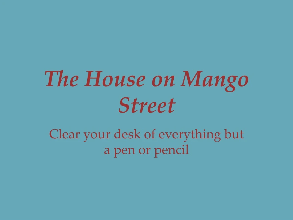 the house on mango street