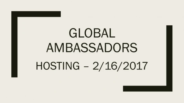 Global ambassadors