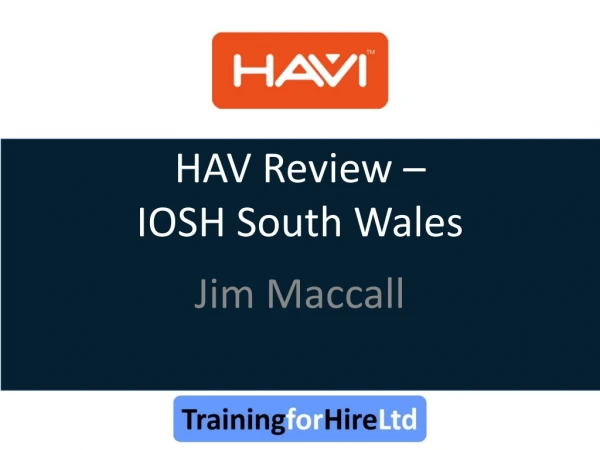 HAV Review – IOSH South Wales
