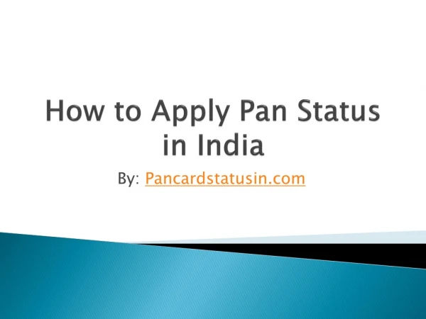 How to Apply Pan Status in India