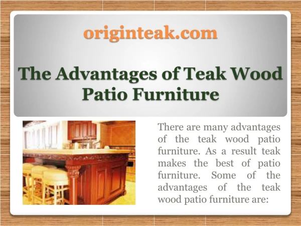 originteak The Advantages of Teak Wood Patio Furniture