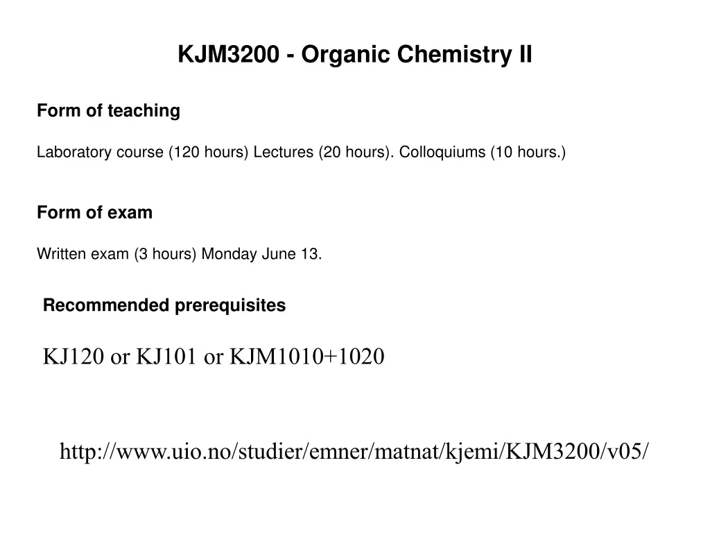 kjm3200 organic chemistry ii