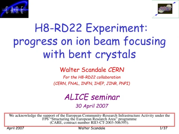 H8-RD22 Experiment: progress on ion beam focusing with bent crystals