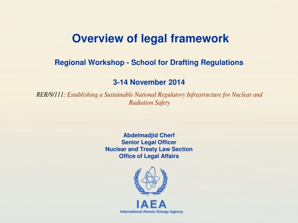 overview of legal framework regional workshop school for drafting regulations 3 14 november 2014