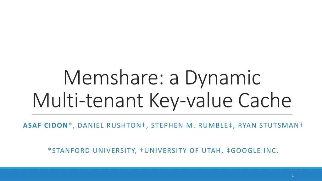 memshare a dynamic multi tenant key value cache