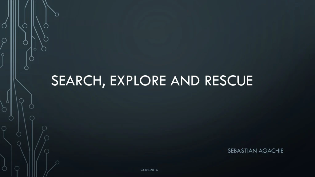 search explore and rescue