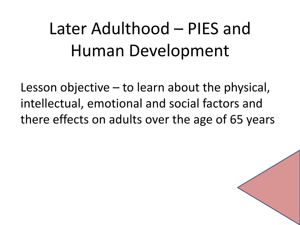 later adulthood pies and human development