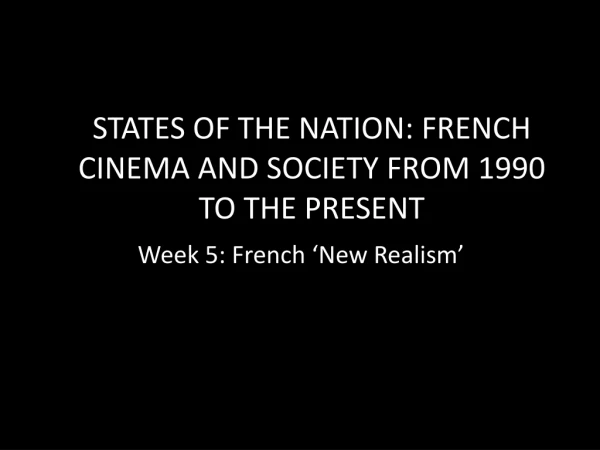 Week 5: French ‘New Realism’