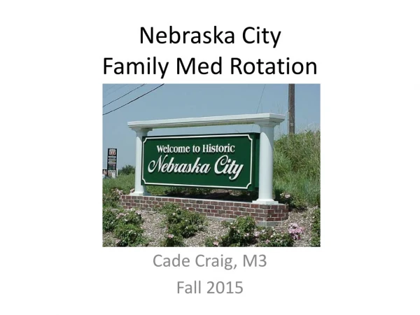 Nebraska City Family Med Rotation