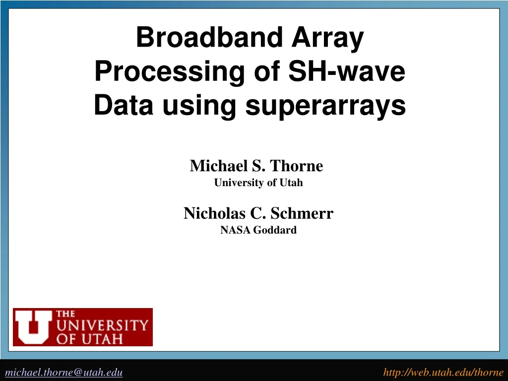 broadband array processing of sh wave data using