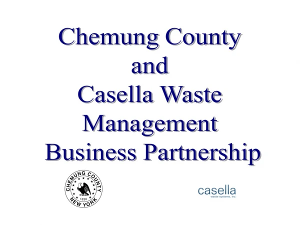Chemung County and Casella Waste Management Business Partnership