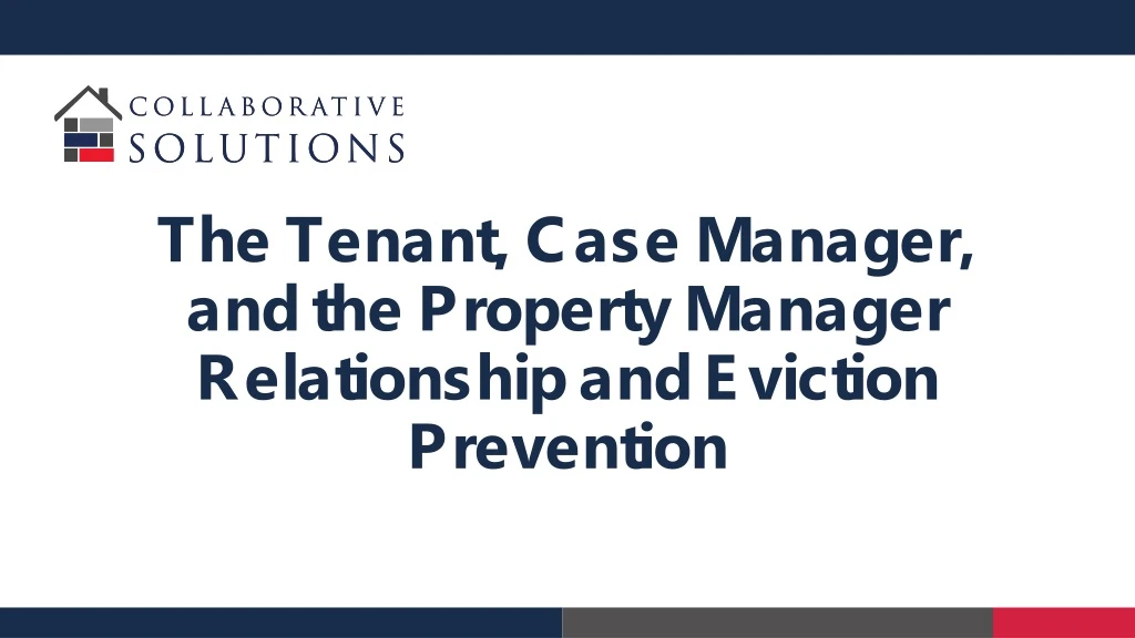 the tenant case manager and the property manager relationship and eviction prevention