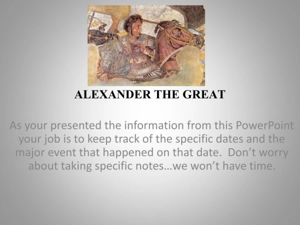 ALEXANDER THE GREAT