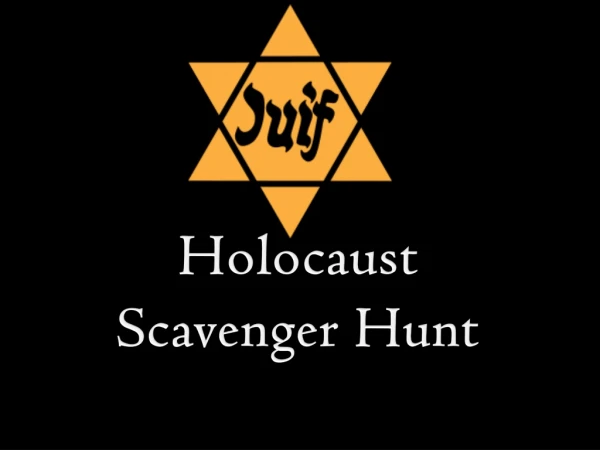 Holocaust Scavenger Hunt