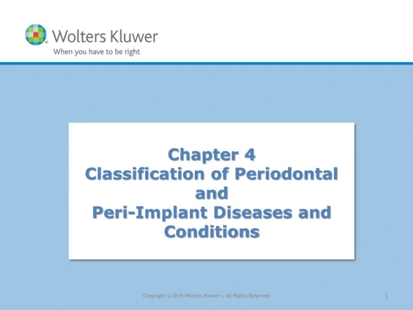 Chapter 4 Classification of Periodontal and Peri-Implant Diseases and Conditions