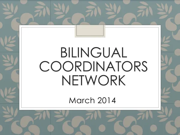 Bilingual Coordinators Network