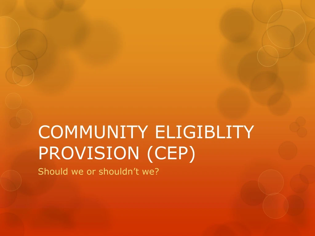 community eligiblity provision cep