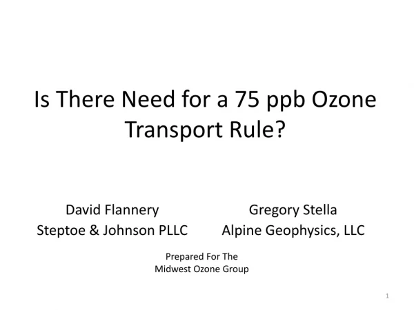 Is There Need for a 75 ppb Ozone Transport Rule?