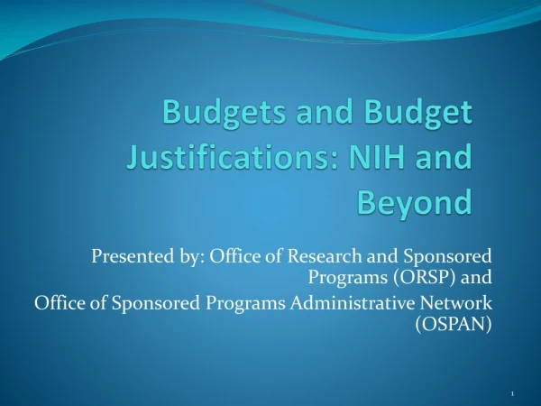 Budgets and Budget Justifications: NIH and Beyond