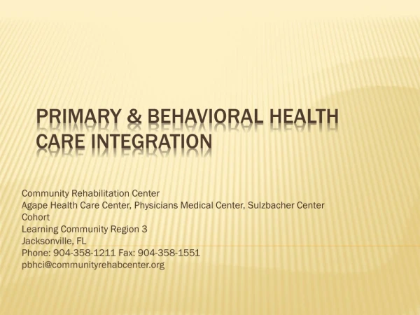 Primary &amp; Behavioral Health Care Integration