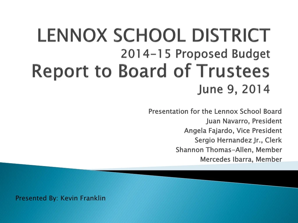 lennox school district 2014 15 proposed budget report to board of trustees june 9 2014