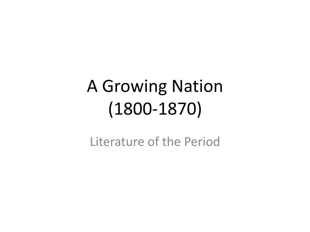 a growing nation 1800 1870