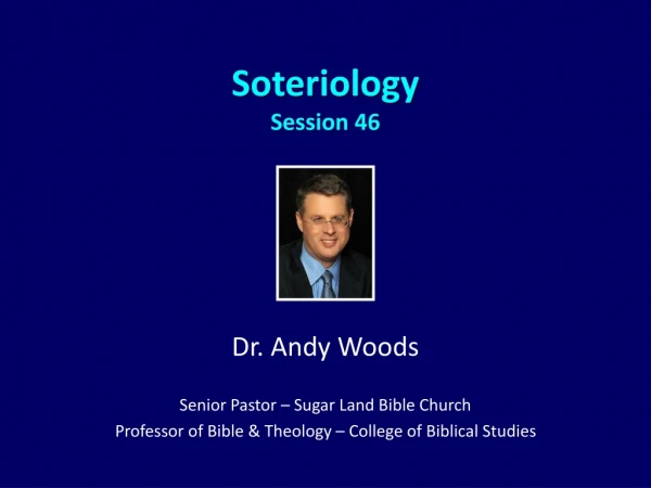 Soteriology Session 46