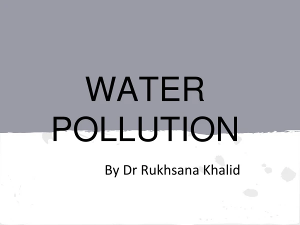 WATER POLLUTION