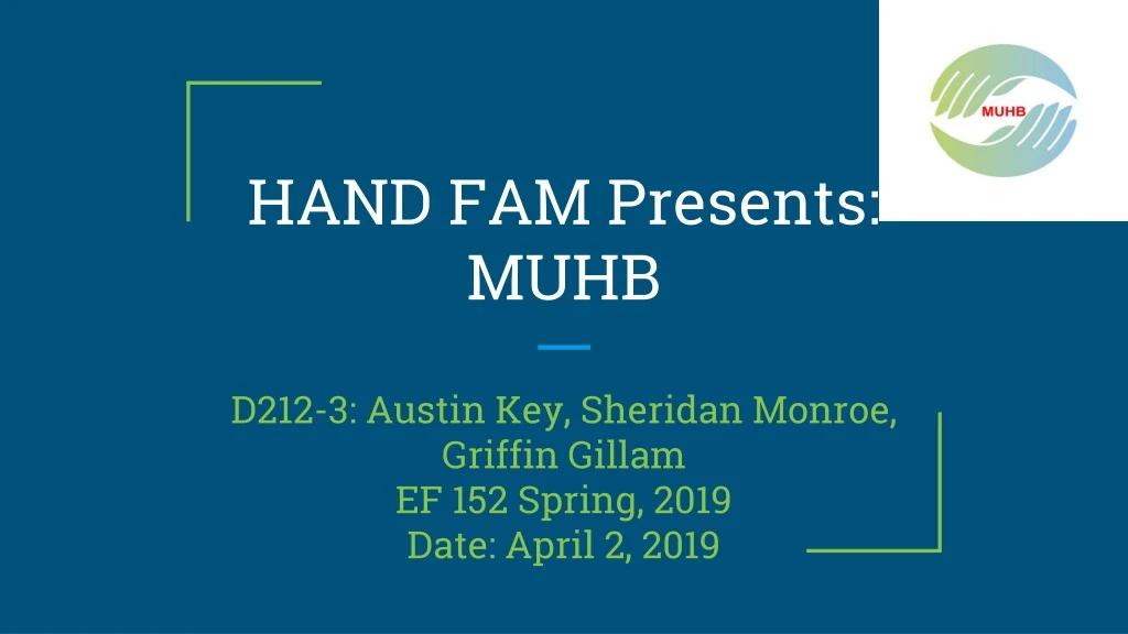hand fam presents muhb