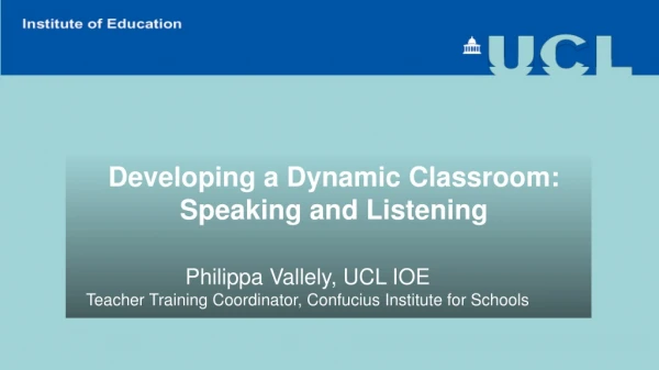 Developing a Dynamic Classroom: Speaking and Listening