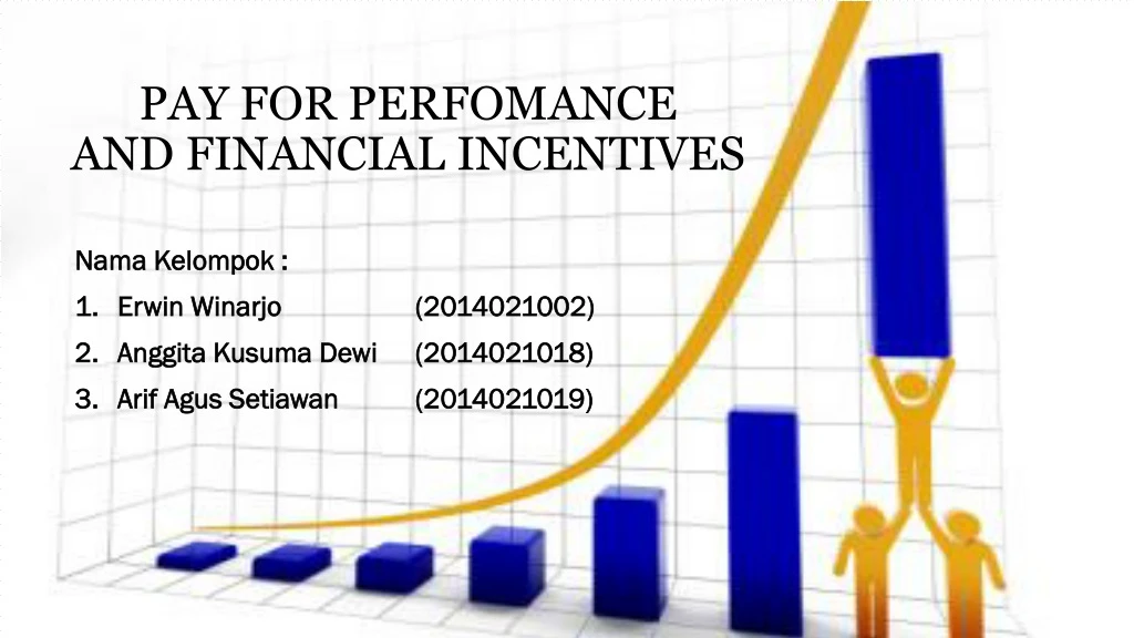 pay for perfomance and financial incentives