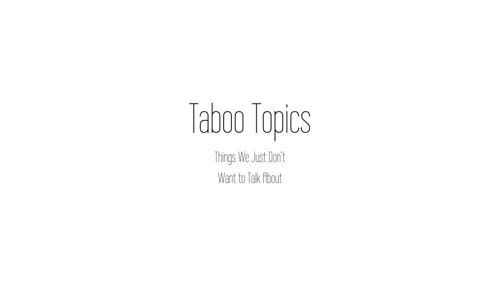 taboo topics