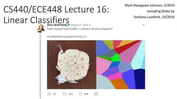 CS440/ECE448 Lecture 16: Linear Classifiers