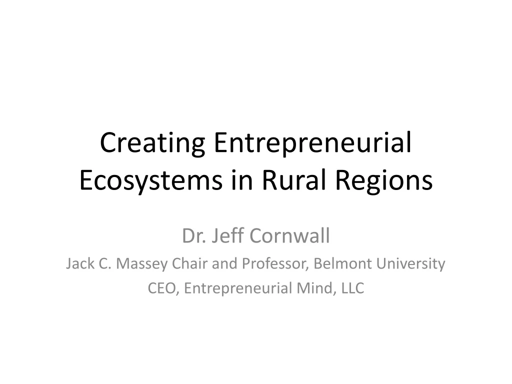 creating entrepreneurial ecosystems in rural regions