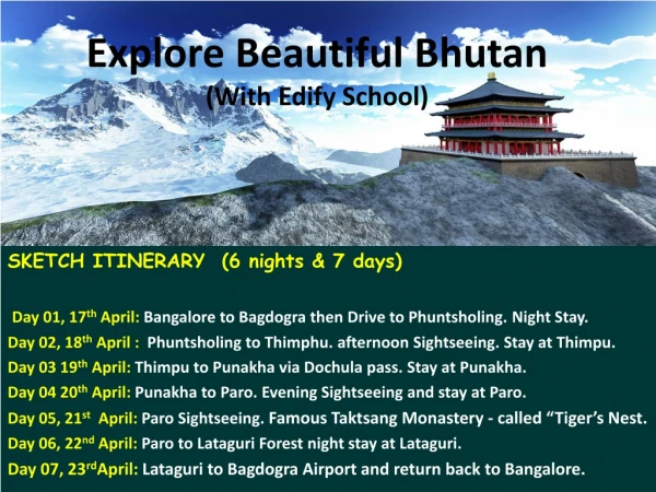 Explore Beautiful Bhutan (With Edify School)