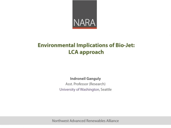 Environmental Implications of Bio-Jet: LCA approach