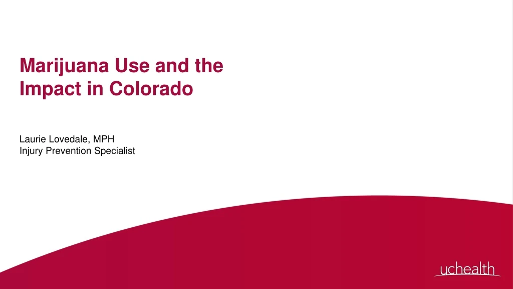 marijuana use and the impact in colorado