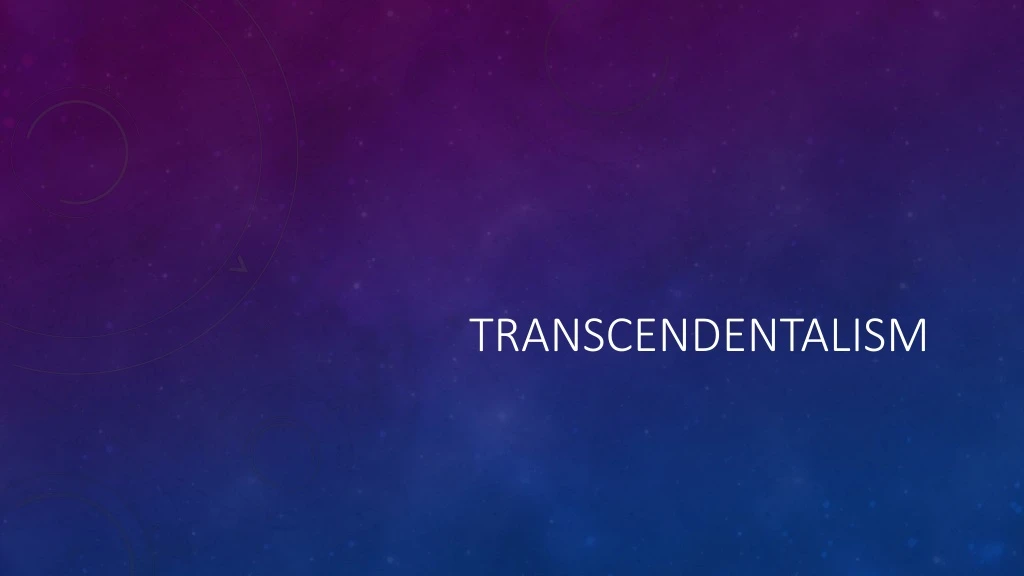 PPT - Transcendentalism PowerPoint Presentation, Free Download - ID:8934808