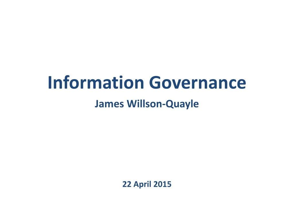 information governance james willson quayle