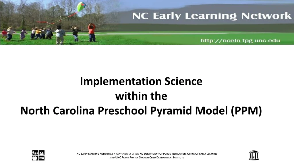 implementation science within the north carolina preschool pyramid model ppm