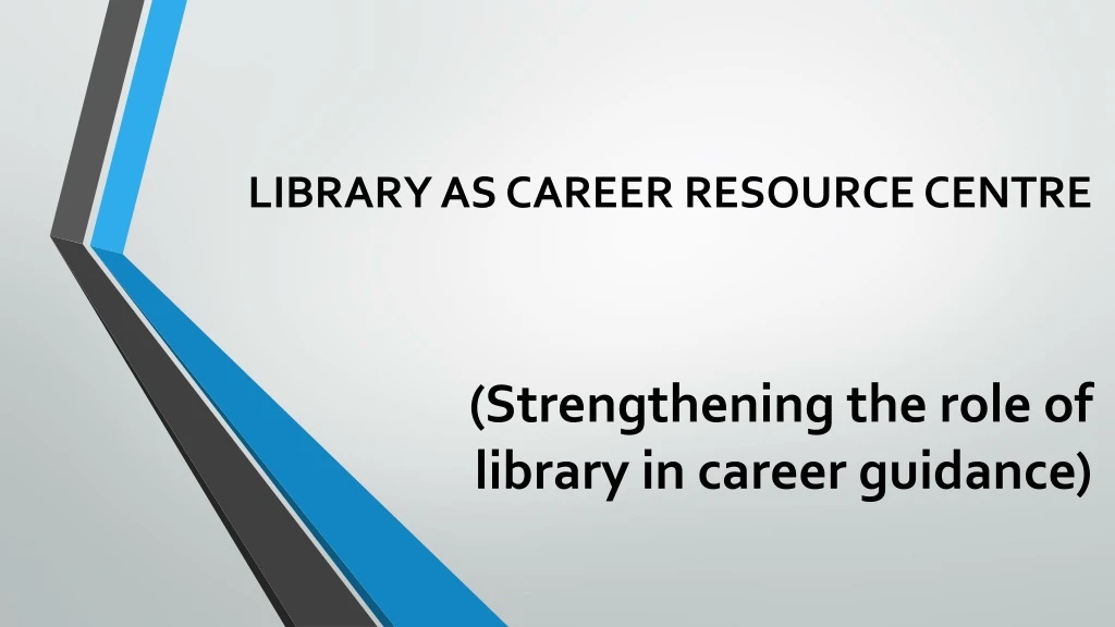 library as career resource centre