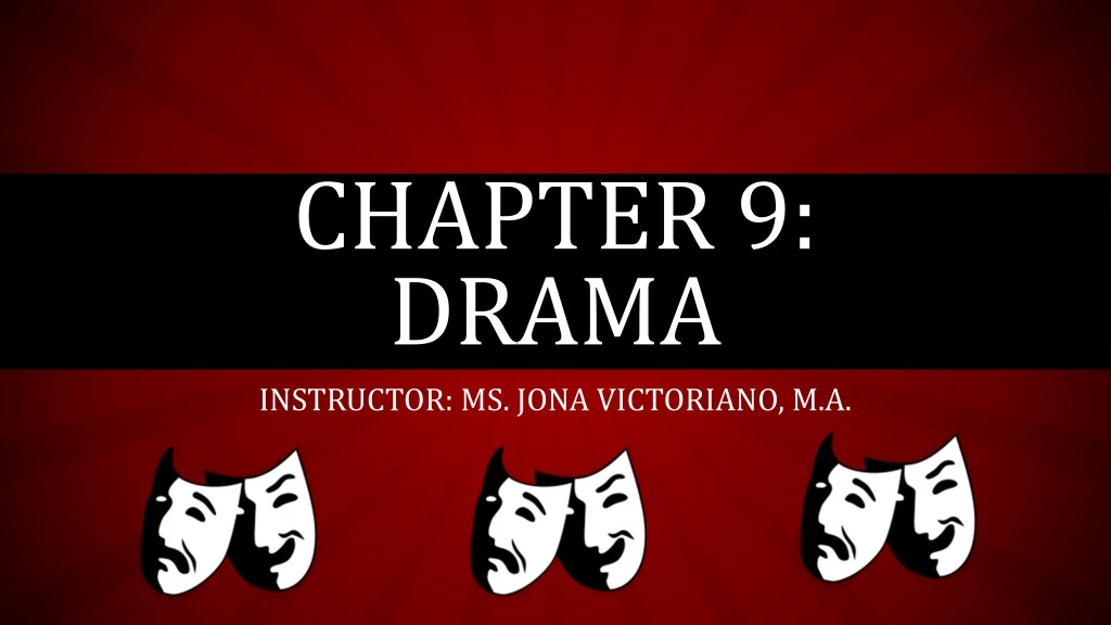 chapter 9 drama