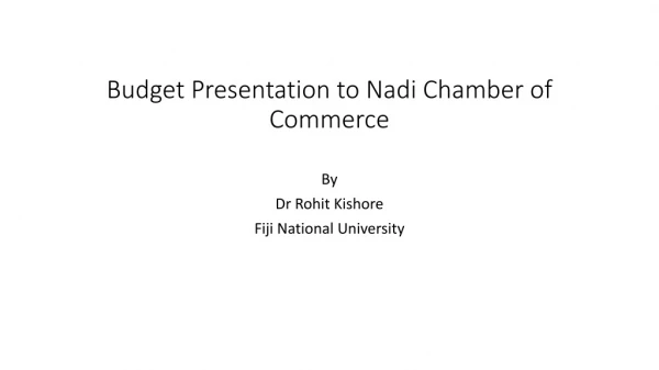 Budget Presentation to Nadi Chamber of Commerce