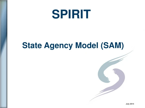 State Agency Model (SAM)
