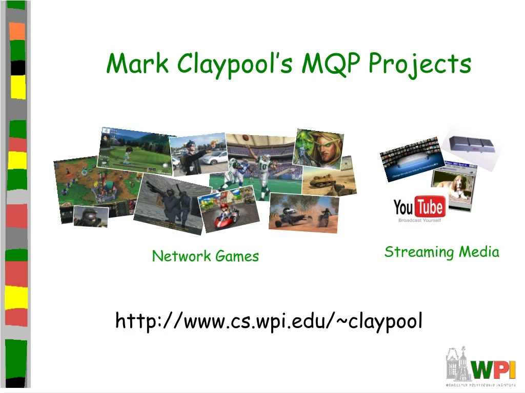 mark claypool s mqp projects