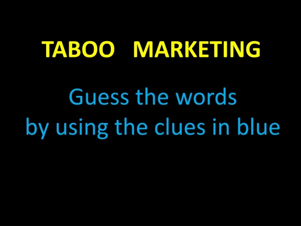 TABOO MARKETING